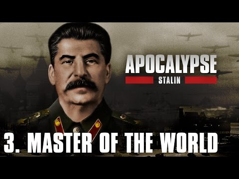 Apocalypse Stalin - 3/3. Master of the World (English Narration) - Multi-language subtitles