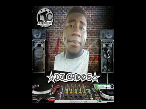 Dj. Croos (LTC #02) - PreEstreno (Tu y Yo - KBP)