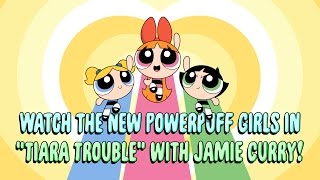 Jamie's World  Powerpuff Girls Live Watch Along