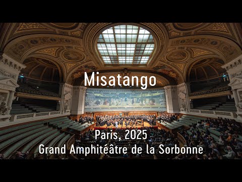 Misa a Buenos Aires (Misatango) - Paris, Sorbonne, April 25, 2025