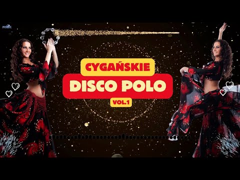 Cygańskie Disco Polo vol.1 (Cygańska Biesiada)