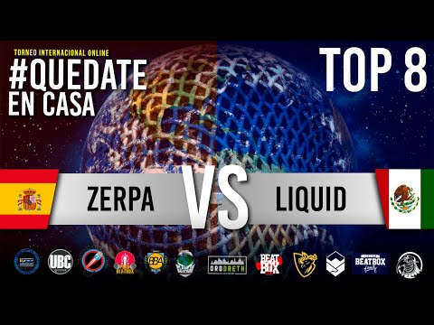 Zerpa vs Liquid | Top 8 | FINAL INTERNACIONAL #QuedateEnCasa beatbox battle