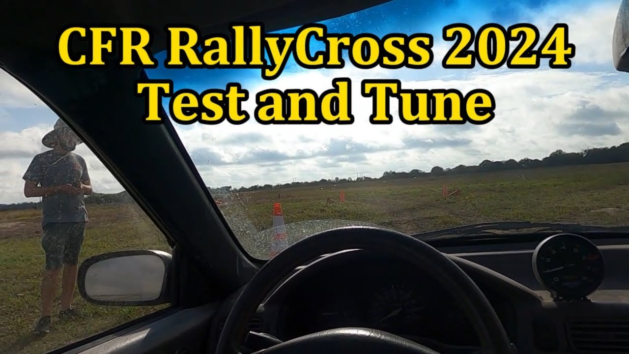 CFR RallyCross 2024 Test and Tune