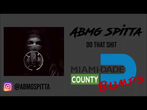 ABMG Spitta - "Do That Shit" (Audio) [Prod. DeeBravo]
