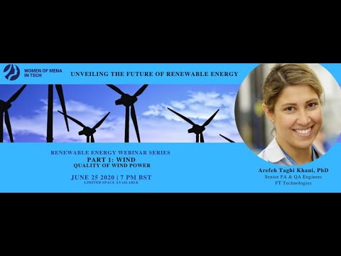 WoMENAIT - Renewable Energy Webinar Series Part 1 - Quality of Wind Power