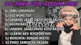 Download lagu DJ JAWA FULL ALBUM |DJ TAMU UNDANGAN X EGO WONG TUO X LANANG TENAN X NGUPAYAKE TERBARU 2025 FULLBASS mp3