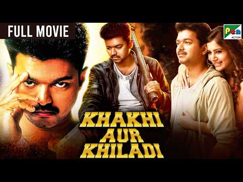 Khakhi Aur Khiladi (4K) | Vijay, Samantha, Neil Nitin Mukesh | Full Hindi Dubbed Movie
