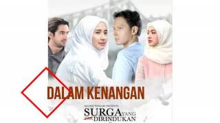 Krisdayanti - Dalam Kenangan OST kedua Surga Yang Tak Dirindukan 2