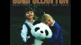 Good Clean Fun - Song For The Ladies