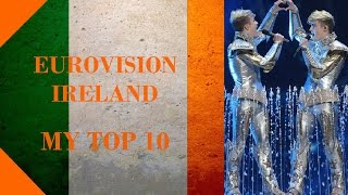 Ireland in Eurovision - My Top 10 [2000 - 2016]