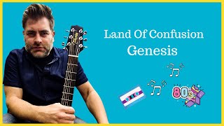 How to play "Land Of Confusion" by Genesis on acoustic guitar (Made Easier)