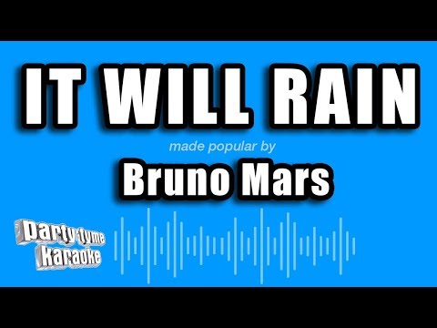 Bruno Mars - It Will Rain (Karaoke Version)