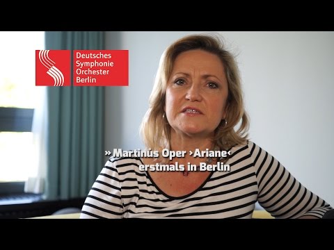 Martinůs Oper ›Ariane‹ erstmals in Berlin