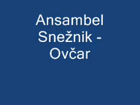 Ansambel Snežnik - Ovčar