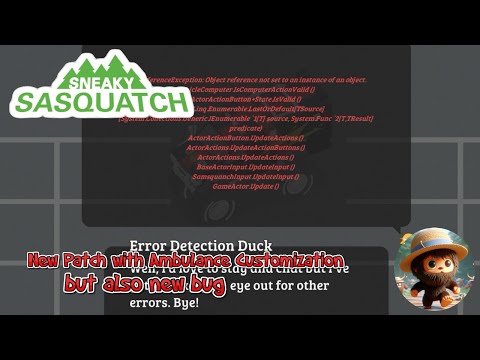 Sneaky Sasquatch - New Patch with Ambulance Customization but also with Police Ambulance Bugs
