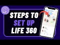 How to Set Up Life 360 -  Create Account in Life360 App
