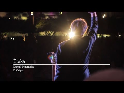 Daniel Minimalia - Épika (Videoclip)