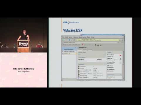 DEF CON 16 Hacking Conference Presentation By John Fitzpatrick Virtually Hacking - Video and Slides