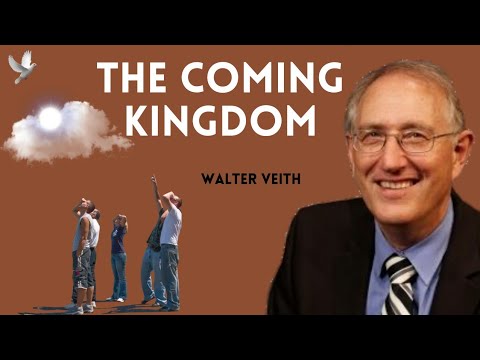 The Coming Kingdom | Walter Veith Sermon