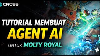 Tutorial Membuat Agent AI untuk Molty Royal (Auto Battle Bot)