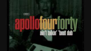 Apollo 440  - Ain&#39;t Talkin Bout Dub