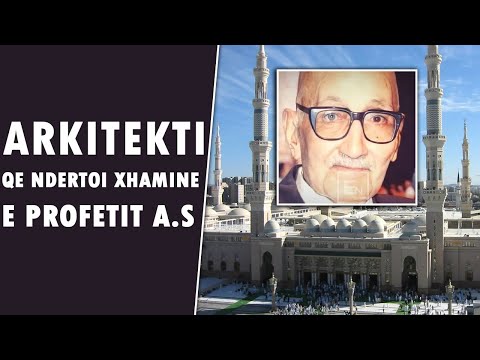 Arkitekti qe ndertoi xhamine e profetit Muhamed a.s pa mrekulline nga Allahu - Ngjarje emocionuese