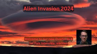 Alien Invasion 2024 - Chimera Hybrids & Sal Pais Interview Discussion