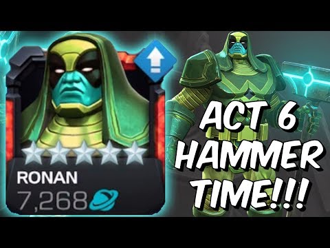 5 Star Ronan Rank Up & Gameplay! - Act 6 Hammer Time!!! - Marvel Contest of Champions