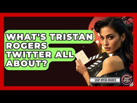Tristan Rogers Twitter