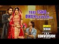 Tere ishq Ki Dhun | Full Song | THE CONVERSION Movie | Vindhya Tiwari | Prateek Shukla | Ravi Bhatia