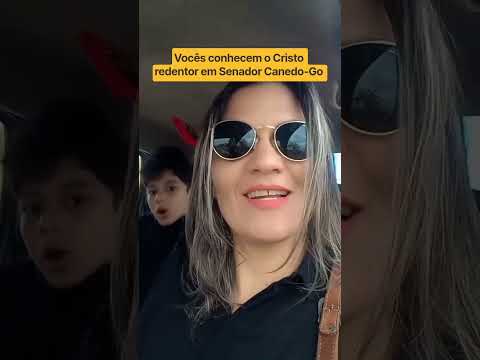 Vocês conhecem o Cristo Redentor em Senador Canedo-Go?