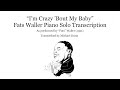 Fats Waller I'm Crazy 'Bout My Baby 1931 Piano Solo Transcription