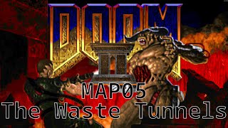 DOOM II Playthrough - MAP05 The Waste Tunnels