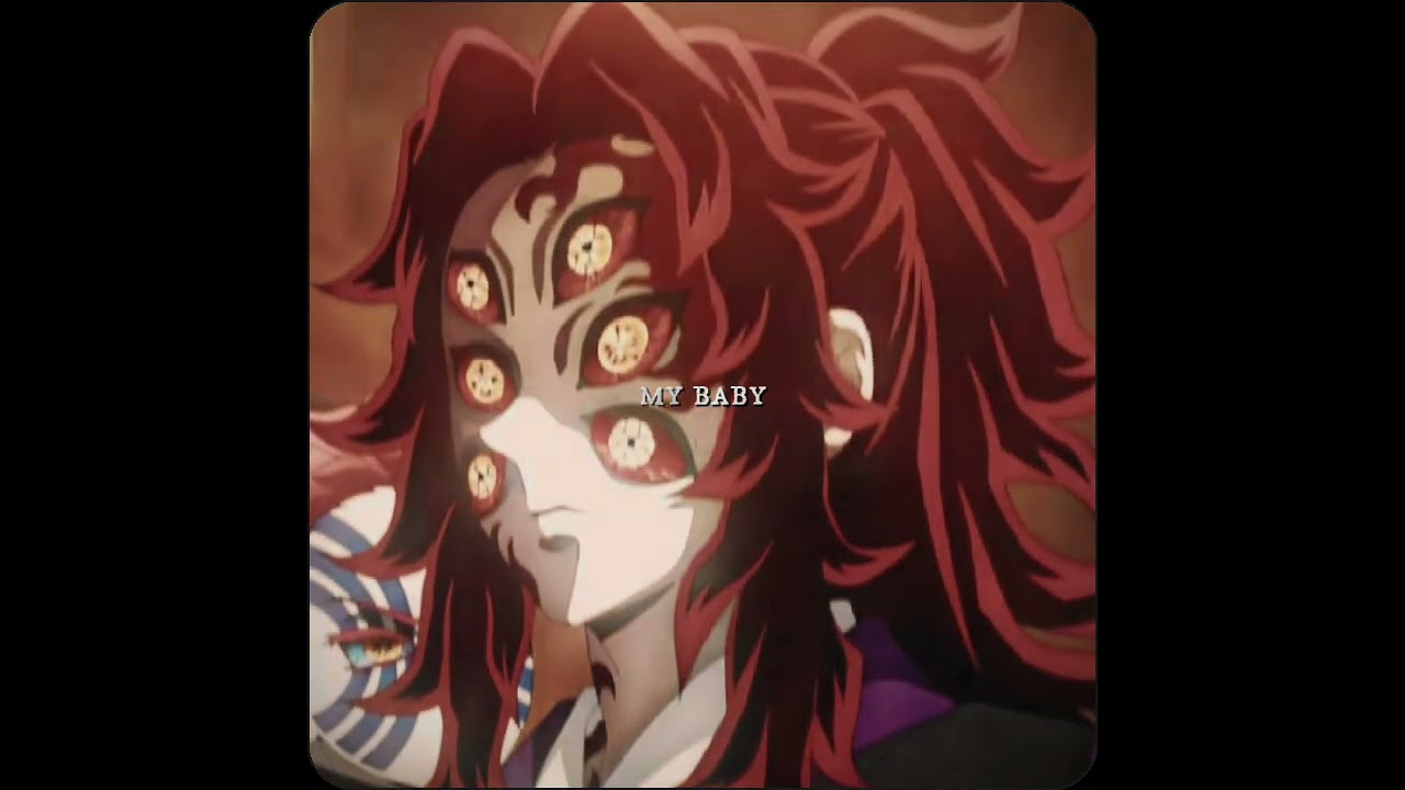 ᵕ̈˙𝐌𝐲 𝐁𝐚𝐛𝐲𝐬♡ #foryou #fpy #demonslayer #muzan #yoriichi #rengoku #douma #tanjiro #kokushibo #tomioka