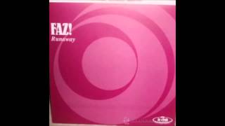 Faz! - Runaway (Original Mix) (2000)