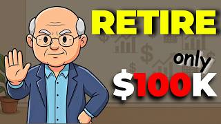 How to Retire on $100K — The Number That Matters Isn't Your Savings