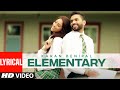 Elementary Official Lyrical Video Karan Benipal Happy Raikoti Punjabi Songs T Series