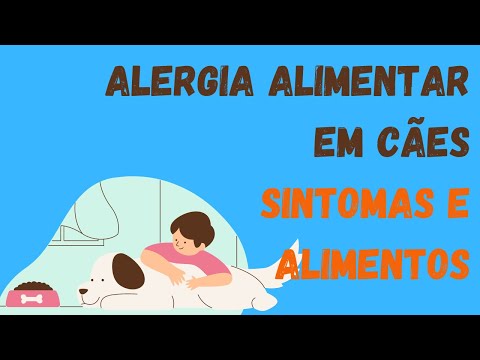 , title : 'Sintomas de Alergia Alimentar em Cães: Sintomas e Diferenças'