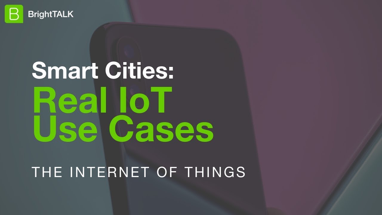 Smart Cities: Real IoT Use Cases