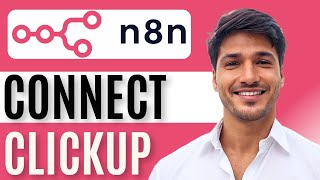How to Connect ClickUp with n8n | Step-by-Step Beginner’s Guide ✅📋