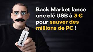 Back Market lance une clé USB à 3 € pour sauver des millions de PC !