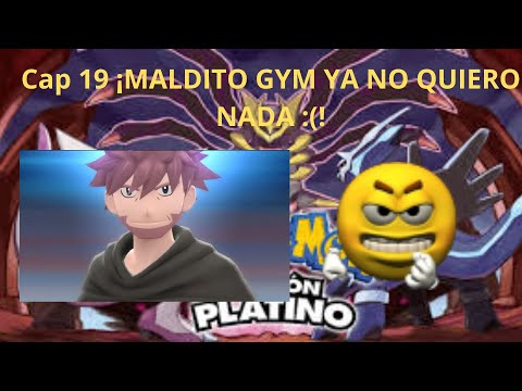 DUAL LOCKE POKEMON SUPER PLATINO CAP19 "SOLO DIRE UNA MASACRE EN EL GYM"