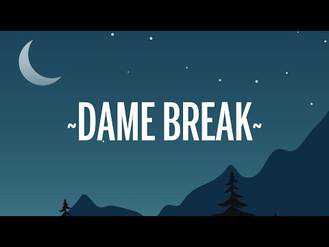 Darell, Sech - Dame Break (Letra/Lyrics)