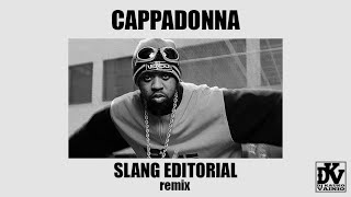 Cappadonna - Slang Editorial | DJ Kauko Vainio REMIX