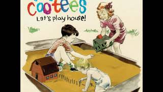 07 •  The Cootees - Blank, I&#39;m OK, You&#39;re OK &amp; School Girl Fantasy  (Demo Length Versions)