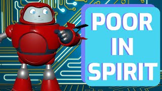 Gizmos Daily Bible Byte - 170 - Matthew 5:3 - Poor In Spirit
