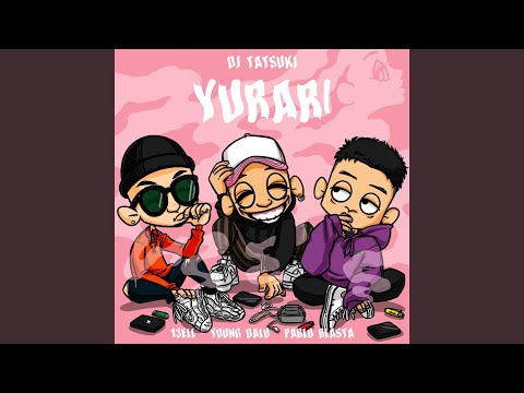 YURARI (feat. 13ELL, Young Dalu & Pablo Blasta)