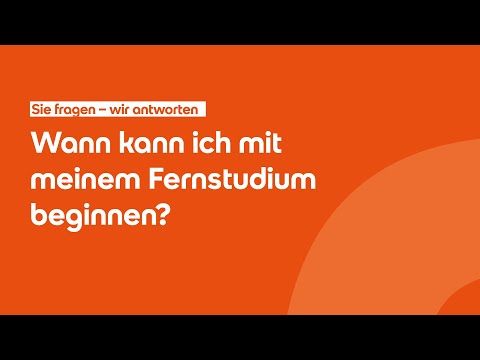FAQ: Wann kann ich mit meinem Fernstudium beginnen?