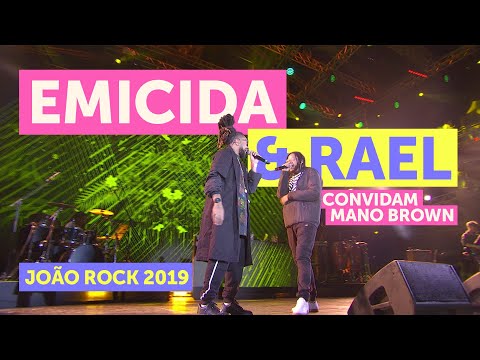 Rael e Emicida convidam Mano Brown - João Rock 2019