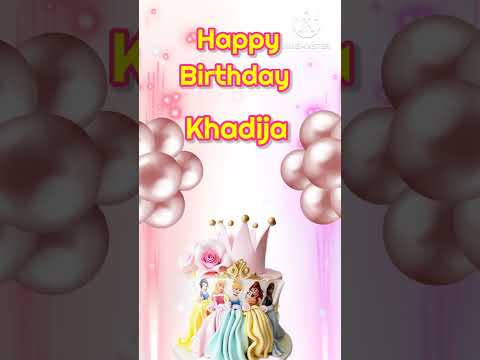 Happy birthday 🎂 Khadija |New theme 🥳 Celebrate 🎉 your special day #birthday#status #wishes#gif